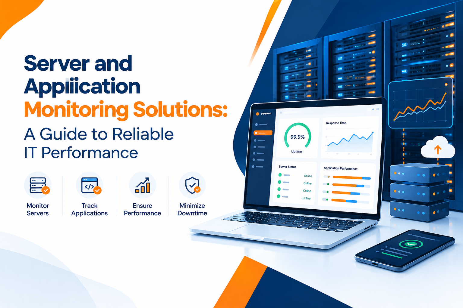 Server and Application Monitoring Solutions: A Guide to Reliable IT Performance
